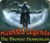 Haunted Legends: Il Cavaliere di Bronzo game