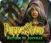 Puppetshow: Ritorno a Joyville game
