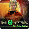 Time Mysteries: L'Ultimo Enigm game