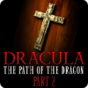 Dracula: The Path of the Dragon — Part 2 gioco
