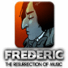 Frederic: Resurrection of Music gioco
