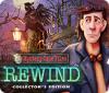 Mystery Case Files: Rewind Collector's Edition gioco
