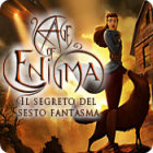 Age of Enigma: Il segreto del sesto fantasma gioco