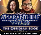 Amaranthine Voyage: The Obsidian Book Collector's Edition gioco