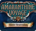 Amaranthine Voyage: Winter Neverending gioco