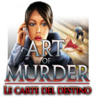 Art of Murder: Le carte del destino gioco