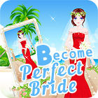 Become A Perfect Bride gioco