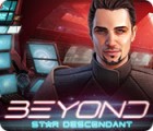 Beyond: Star Descendant gioco