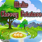 Make Cheesy Potatoes gioco