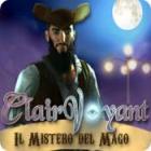 Clairvoyant: Il Mistero del Mago gioco