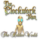 The Clockwork Man: The Hidden World gioco