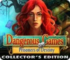 Dangerous Games: Prisoners of Destiny Collector's Edition gioco