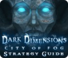 Dark Dimensions: City of Fog Strategy Guide gioco