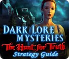 Dark Lore Mysteries: The Hunt for Truth Strategy Guide gioco