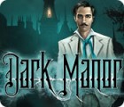Dark Manor: A Hidden Object Mystery gioco