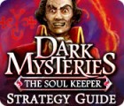 Dark Mysteries: The Soul Keeper Strategy Guide gioco