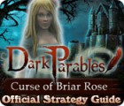 Dark Parables: Curse of Briar Rose Strategy Guide gioco