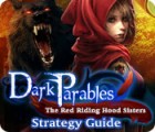 Dark Parables: The Red Riding Hood Sisters Strategy Guide gioco Dark Parables: The Red Riding Hood Sisters Strategy Guide gioco