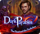 Dark Parables: The Thief and the Tinderbox gioco