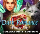 Dark Romance: Winter Lily Collector's Edition gioco