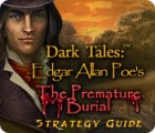 Dark Tales: Edgar Allan Poe's The Premature Burial Strategy Guide gioco