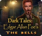 Dark Tales: Edgar Allan Poe's The Bells gioco