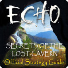 Echo: Secrets of the Lost Cavern Strategy Guide gioco