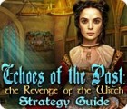 Echoes of the Past: The Revenge of the Witch Strategy Guide gioco