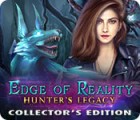 Edge of Reality: Hunter's Legacy Collector's Edition gioco