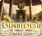 Enlightenus II: The Timeless Tower Strategy Guide gioco