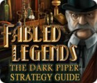 Fabled Legends: The Dark Piper Strategy Guide gioco