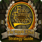 Flux Family Secrets: The Ripple Effect Strategy Guide gioco