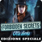 Forbidden Secrets: Città aliena Edizione Speciale gioco