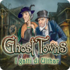 Ghost Towns: I gatti di Ulthar gioco
