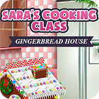 Sara's Cooking — Gingerbread House gioco
