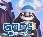 Gods vs Humans gioco