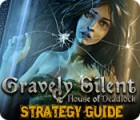 Gravely Silent: House of Deadlock Strategy Guide gioco