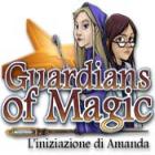 Guardians of Magic: L'iniziazione di Amanda gioco