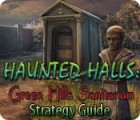 Haunted Halls: Green Hills Sanitarium Strategy Guide gioco