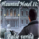 Haunted Hotel II: False verità gioco Haunted Hotel II: False verità gioco