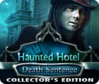 Haunted Hotel: Death Sentence Collector's Edition gioco