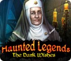 Haunted Legends: The Dark Wishes gioco