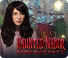 Haunted Manor: Remembrance gioco