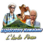Esploratore Hawaiano: L'Isola Persa gioco Esploratore Hawaiano: L'Isola Persa gioco