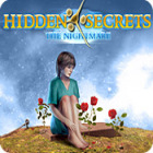 Hidden Secrets: The Nightmare gioco