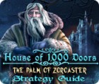 House of 1000 Doors: The Palm of Zoroaster Strategy Guide gioco