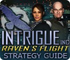 Intrigue Inc: Raven's Flight Strategy Guide gioco