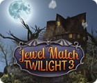 Jewel Match Twilight 3 gioco
