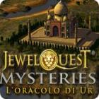 Jewel Quest Mysteries: L'oracolo di Ur gioco