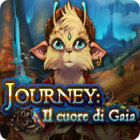 Journey: Il cuore di Gaia gioco